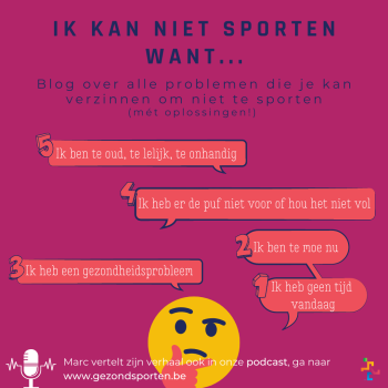 Ik kan niet sporten want...